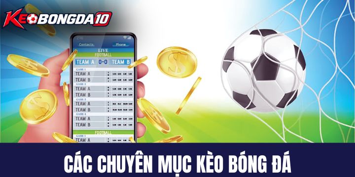 Chuyên mục tin tức Kèo Bóng Đá cập nhật mỗi ngày