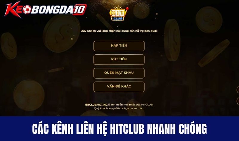 lien he Hitclub Các kênh liên hệ Hitclub nhanh chóng