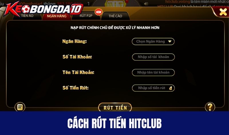 rut tien hitclub 4 bước trải nghiệm Hitclub cho bạn mới